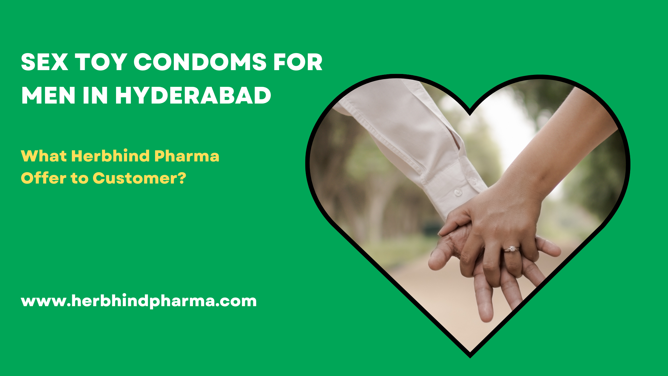 Exploring Herbhind Pharma’s Best Sex Toy Condoms for Men in Hyderabad