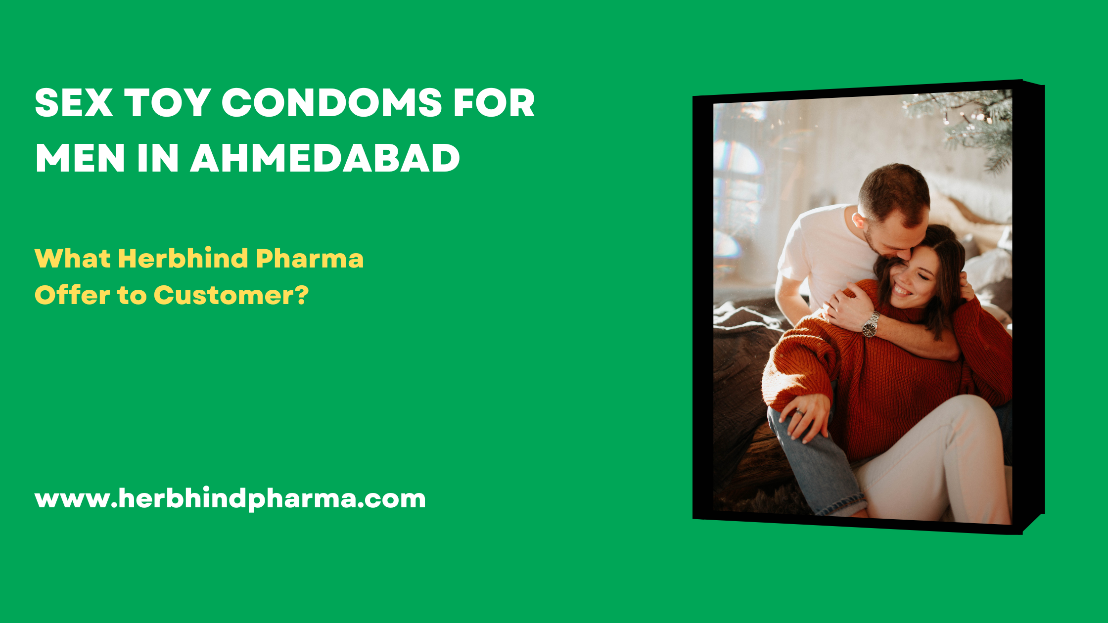 Elevate Your Intimacy: Best Condoms with Sex Toys for Men in Ahmedabad